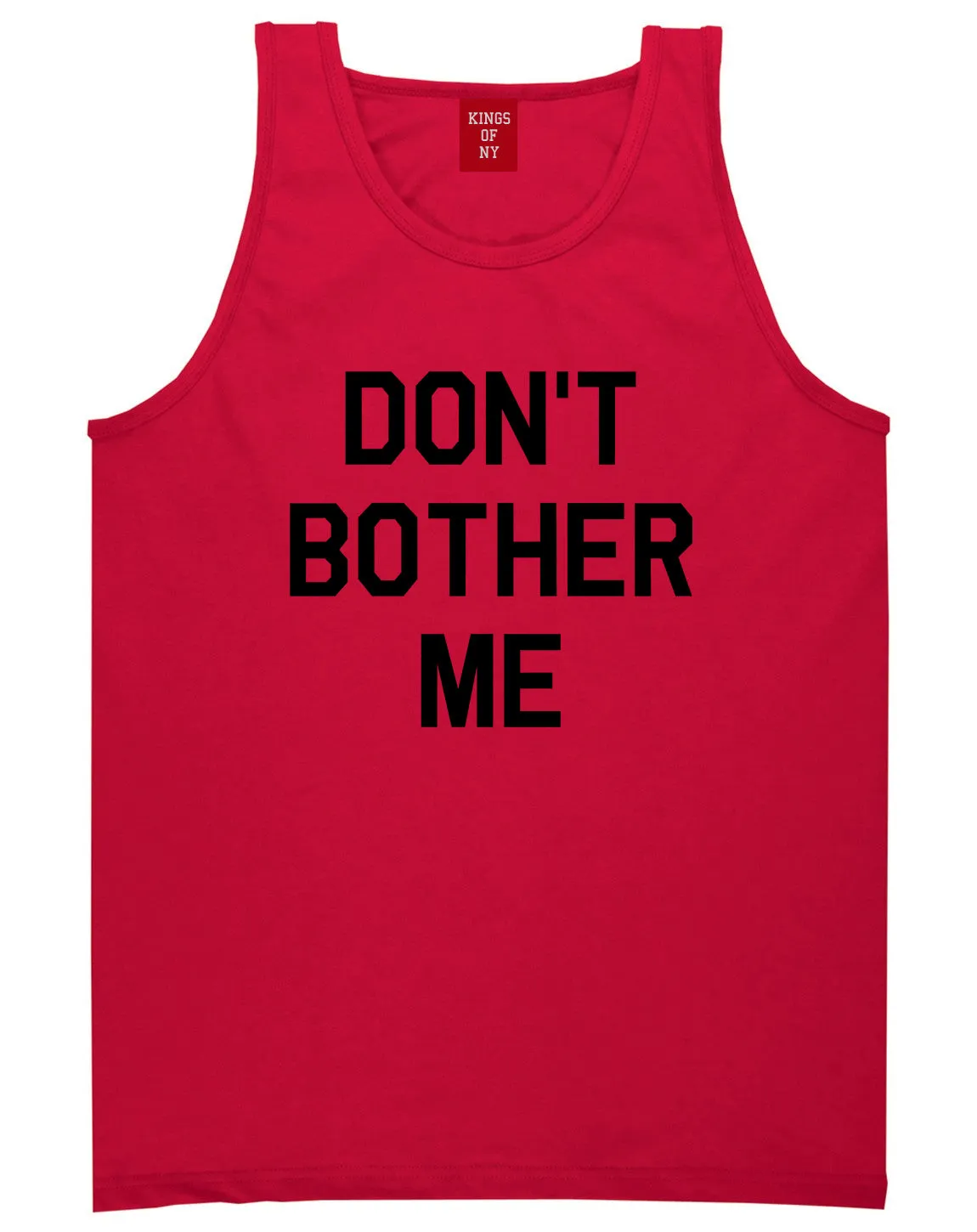 Dont Bother Me Mens Tank Top Shirt