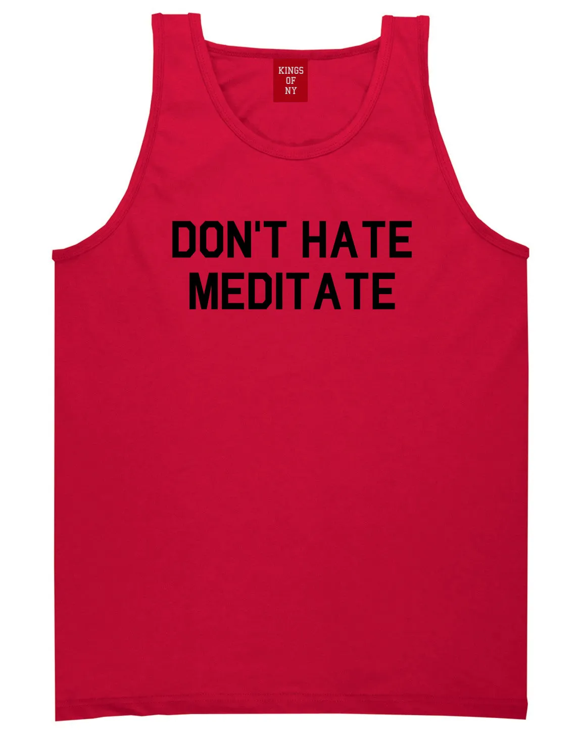 Dont Hate Meditate Mens Tank Top Shirt