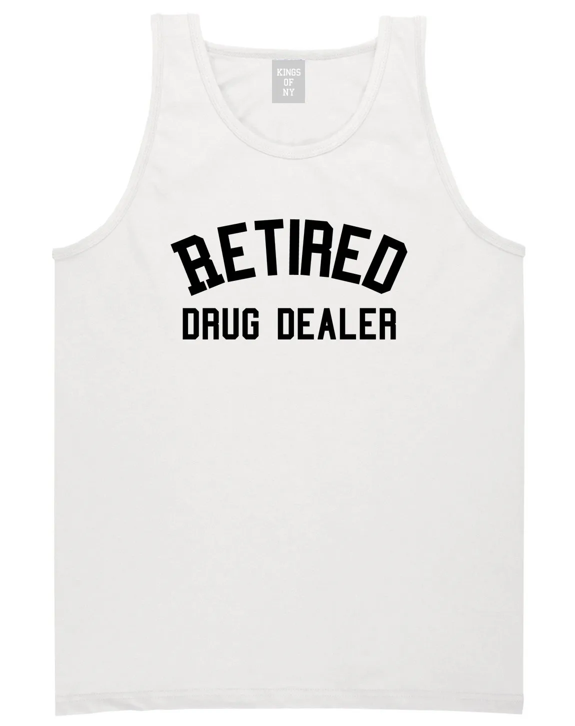 Retired Drug Dealer Mens Tank Top Shirt